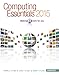 Computing Essentials 2015 Complete Edition (O'Leary)