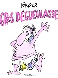 Image de Gros dégueulasse