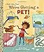 We're Getting a Pet! (Little Golden Book)