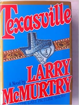 Texasville: Amazon.co.uk: Larry McMurtry: 9780283995583: Books