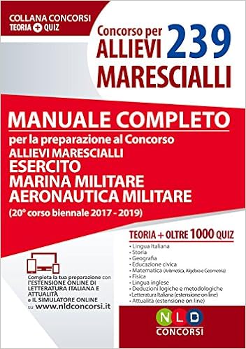 Concorso Per 239 Allievi Marescialli Manuale Completo Per La Preparazione Al Concorso Allievi Marescialli Esercito Marina Militare Aeronautica Con Contenuto Digitale Per Download E Accesso On Line Amazon It Aa Vv Libri