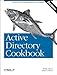 Active Directory Cookbook, 2nd Edition by Robbie Allen, Laura E. Hunter
