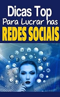 Livro Dicas Top para Lucrar Em redes sociais