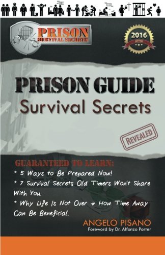 Download Prison Guide: Survival Secrets Revealed: 2016 Edition Download Prison Guide: Survival Secrets Revealed: 2016 Edition