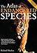 The Atlas of Endangered Species (Atlas Of... (University of California Press))