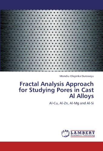 Fractal Analysis Approach for Studying Pores in Cast Al Alloys: Al-Cu, Al-Zn, Al-Mg and Al-Si