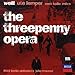 Weill: The Threepenny Opera