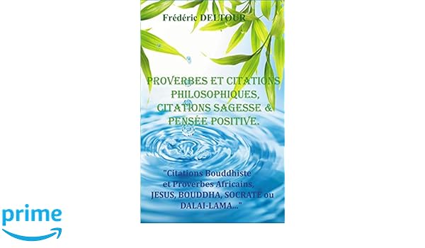 Amazon Com Proverbes Et Citations Philosophiques Citations