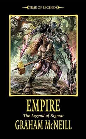 Amazon Com Empire The Legend Of Sigmar Book 1 Ebook Mcneill Graham Kindle Store