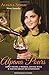 Alpana Pours: About Being a Woman, Loving Wine, and Having Great Relationships - Book by Alpana Singh