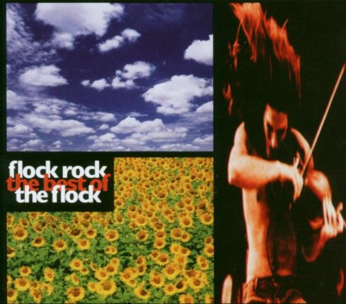 The Flock - Flock Rock: The Best Of The Flock - Zortam Music