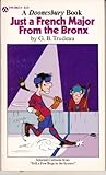 Front cover for the book Just a French Major from the Bronx by G. B. Trudeau