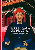 La cite interdite des fils du ciel (French Edition) by 