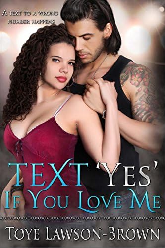 Text 'Yes' If You Love Me Paperback – February 27, 2017