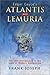 Edgar Cayce's Atlantis and Lemuria: The Lost Civilizations in the Light of Modern Discoveries by