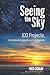 Seeing the Sky: 100 Projects, Activities & Explorations in Astronomy (Dover Children's Science Books)