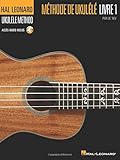 Hal Leonard Ukulele Method, Book 1 - French Edition: Hal Leonard Methode de Ukulele, Livre 1 by Lil' Rev