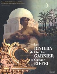 Les  Riviera de Charles Garnier et Gustave Eiffel