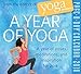 A Year of Yoga Page-A-Day Calendar 2018