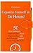 Organize Yourself in 24 Hours!: 50 Best Strategies to Organize Your Mind, Organize Your Life, and Manage Yourself in the Way You Want (2nd Edition) (Organize ... Self Organization, To Do List Book 1)