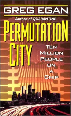 Permutation City, by Greg Egan Permutation City, by Greg Egan