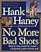 No More Bad Shots: Shot by Shot, Round by Round - A Foolproof Guide to Better Golf - Book by Hank Haney
