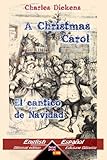 Image de A Christmas Carol - El cántico de Navidad: Bilingual parallel text - Textos bilingües en paralelo: English - Spanish / Inglés - Español (Spanish a