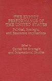 The Export Performance of the United States : Political, Strategic and Economic Implications, Strategic and International Studies Center Staff, 0275906019