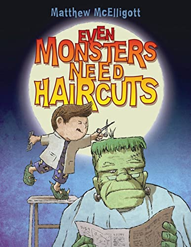 Cover of Even Monsters Need Haircuts