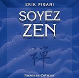 Soyez zen (French Edition) by 