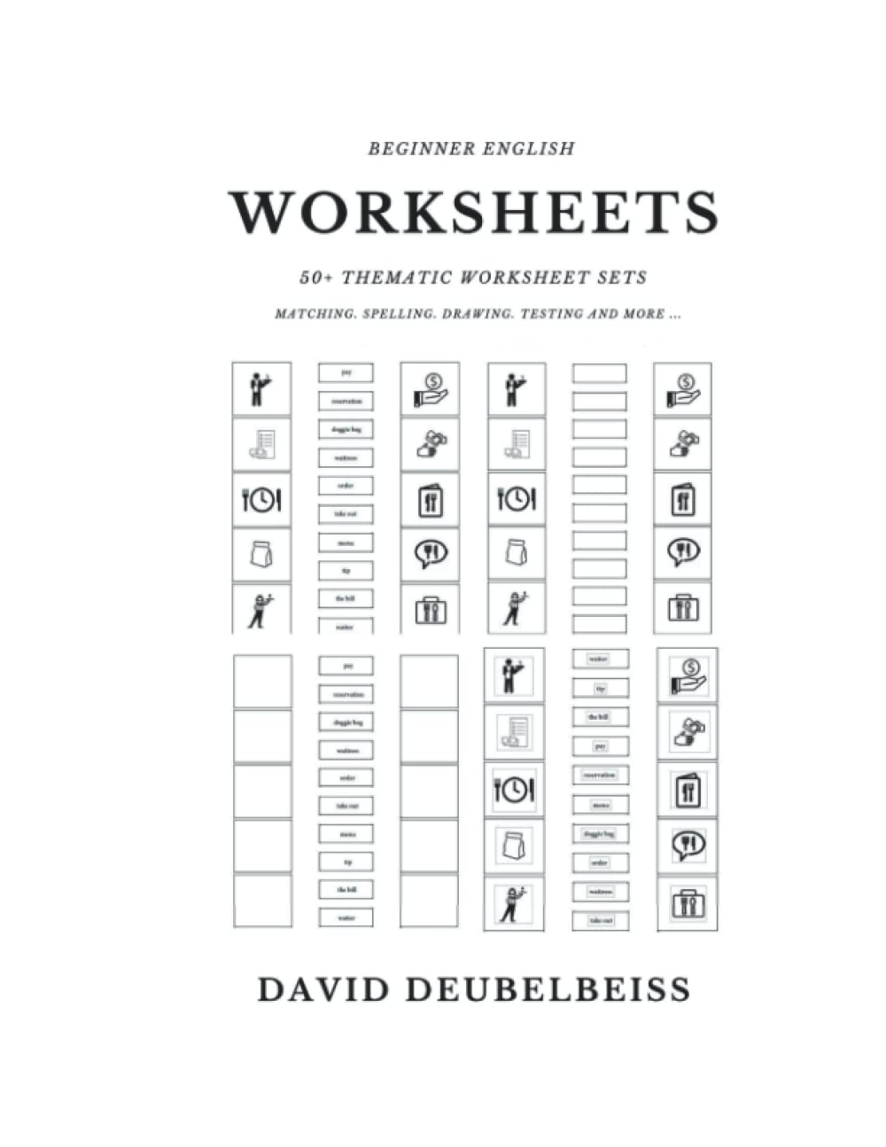 beginner english worksheets matching vocabulary resource book 50 worksheet sets to practice all the essential phrases and vocabulary of english deubelbeiss david 9798699421824 amazon com books