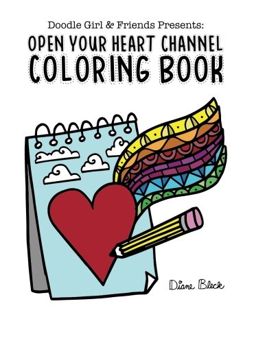 Doodle Girl Friends Presents Open Your Heart Channel Coloring