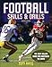 Football Skills & Drills, Second Edition