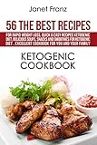 Ketogenic Cookbook:56 The Best Recipes for Rapid Weight Loss, Quick & Easy Recipes Ketogenic Diet, D by Janet Franz