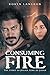 Consuming Fire: The Story of Josiah, King of Judah by Robyn Langdon