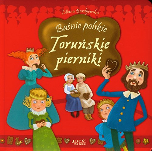 Basnie polskie Torunskie pierniki