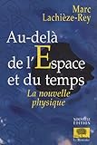 Image de Au-delà de l'espace et du temps (French Edition)