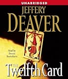 The Twelfth Card: A  Lincoln Rhyme Novel (Lincoln Rhyme Novels)