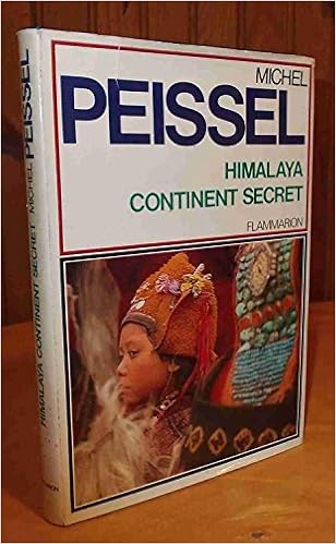 Amazon Fr Himalaya Continent Secret Peissel Michel Livres