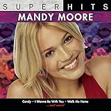 Mandy Moore: Super Hits