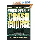 Voice Over IP Crash Course