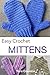 Easy Crochet Mittens (Tiger Road Crafts Book 11) by