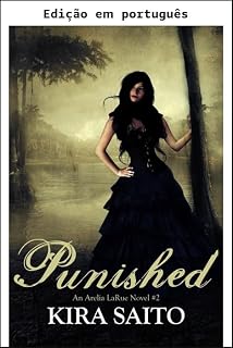Livro Punida (Série Arelia LaRue, Livro 2) - Fantasia paranormal/romance jovem adulto (A série Arelia LaRue)