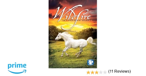 Watch Wildfire: The Arabian Heart Download