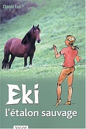 Eki, l'étalon sauvage