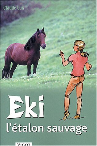 Eki, l'étalon sauvage