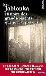 Histoire des grands-parents que je n'ai pas eus