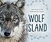Wolf Island (My Great Bear Rainforest)