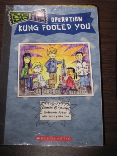 The Spy Five Gear Kit Operation Kung Folled You Scholastic Spencer G Strange Amazon Com Books