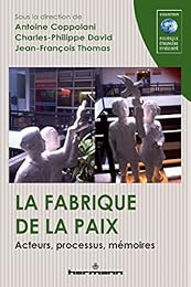 La  fabrique de la paix